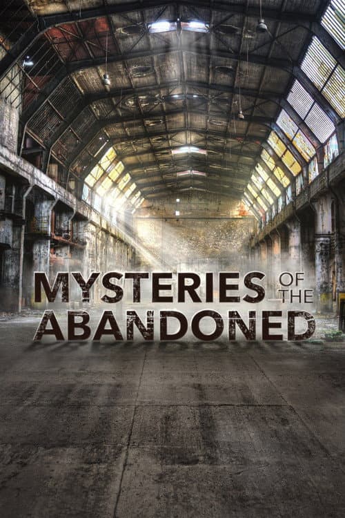 Mysteries of the Abandoned Season 4 poster