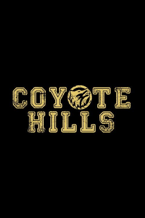 Coyote Hills Season 1 poster