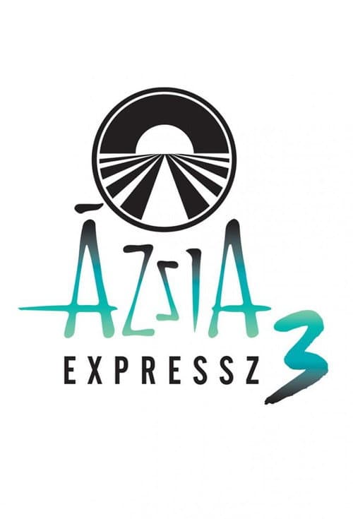 Ázsia Expressz Season 3 poster