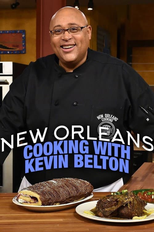 New Orleans Cooking With Kevin Belton Season 1 poster