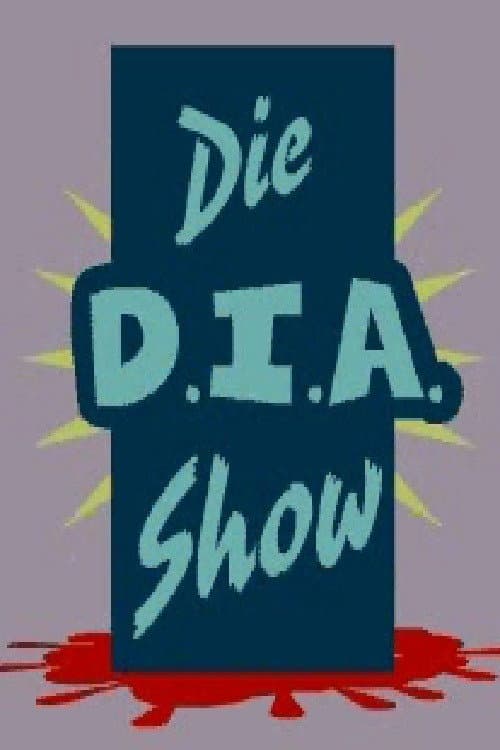 Die D.I.A. Show Season 1 poster