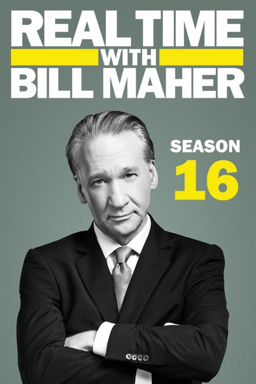 Real Time with Bill Maher Season 16 poster
