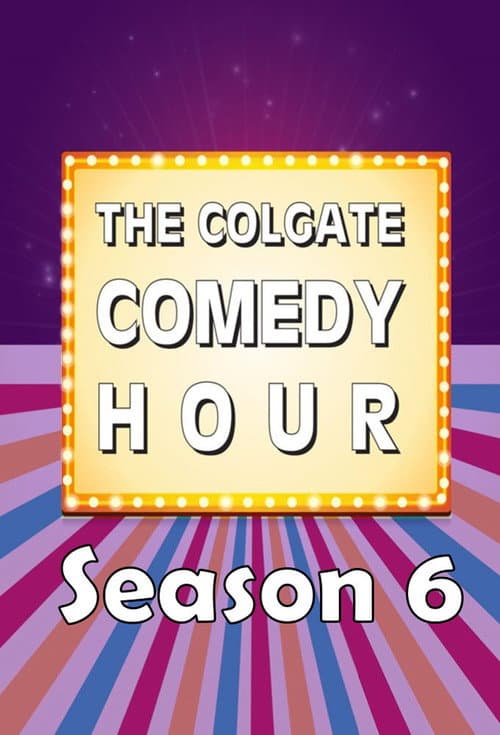 The Colgate Comedy Hour Season 6 poster