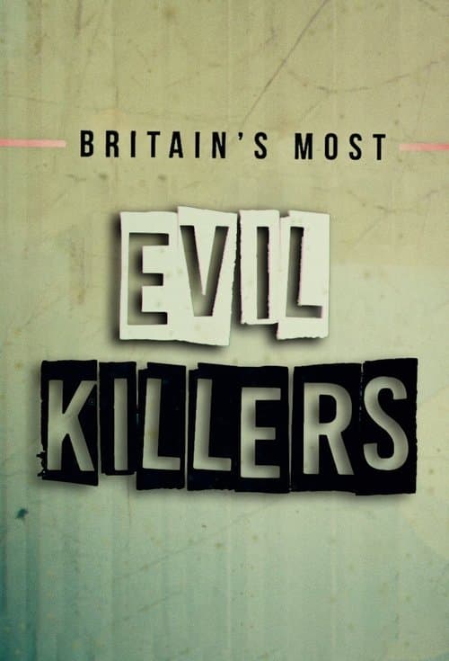Britain's Most Evil Killers Season 2 poster