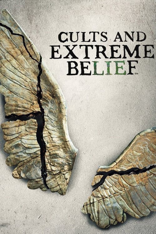 Cults and Extreme Belief Season 1 poster