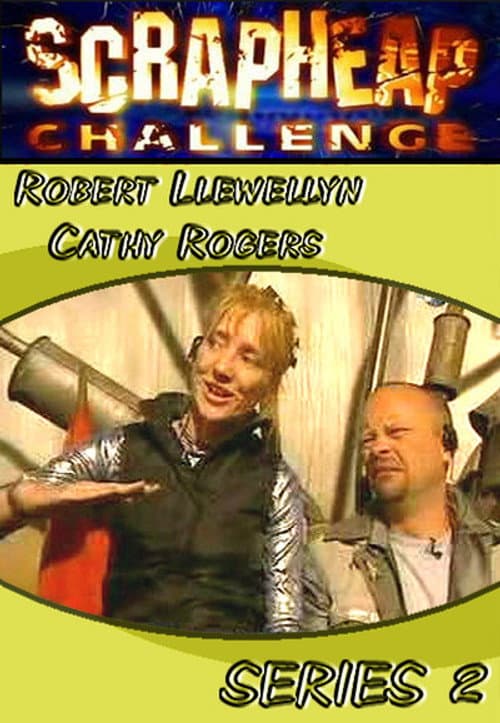 Scrapheap Challenge Season 2 poster