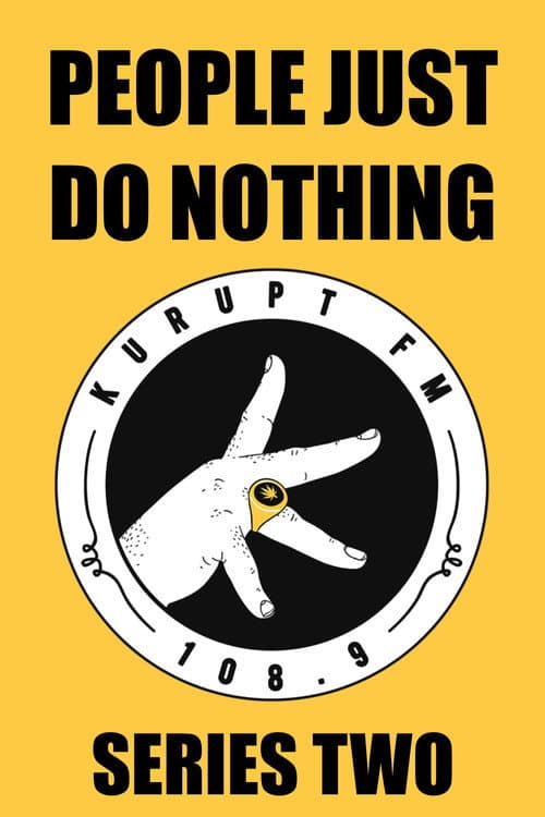People Just Do Nothing Season 2 poster
