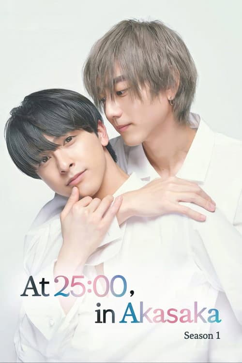 At 25:00, in Akasaka Season 1 poster