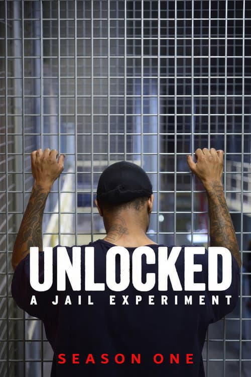 Unlocked: A Jail Experiment Season 1 poster