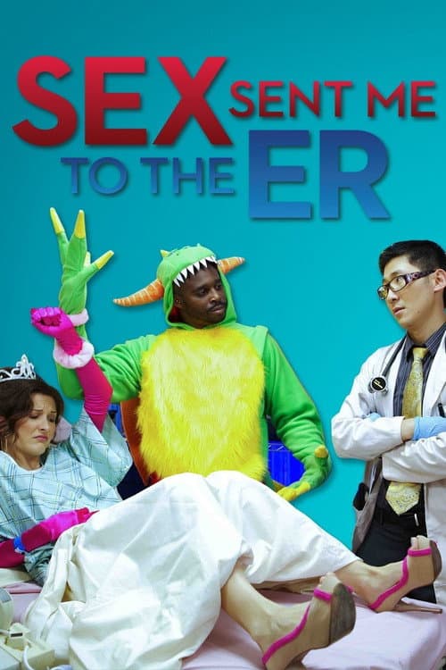 Sex Sent Me to the ER Season 1 poster