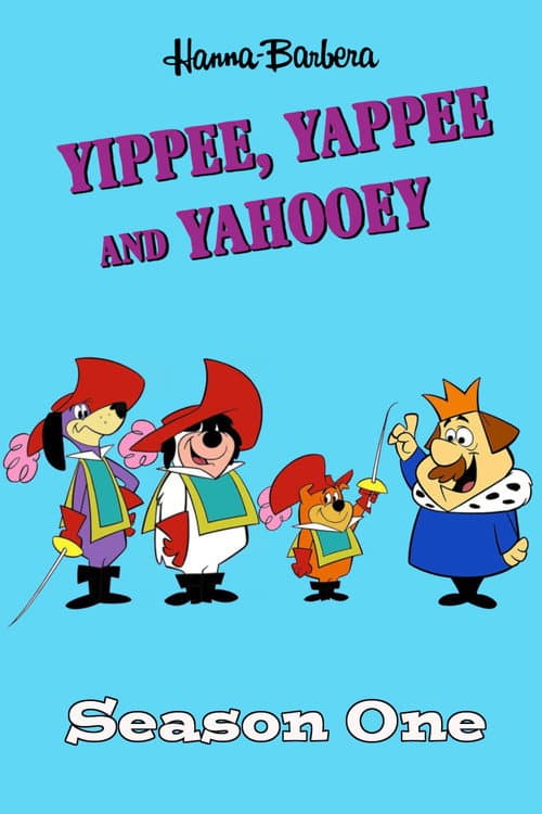 Yippee, Yappee and Yahooey Season 1 poster