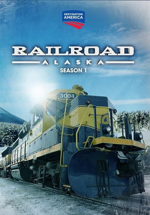 Railroad Alaska Season 1 poster