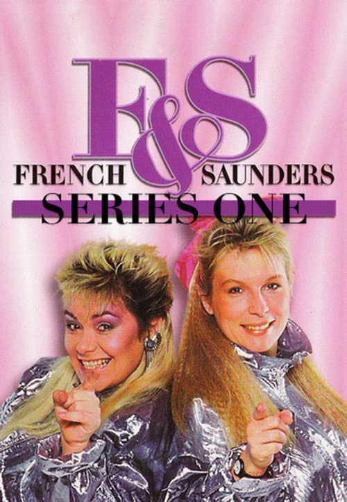 French & Saunders Season 1 poster
