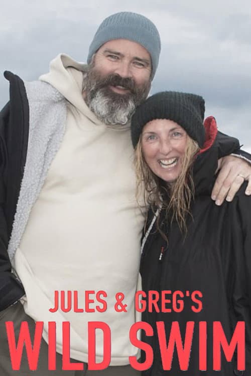 Jules and Greg's Wild Swim Series 2 poster