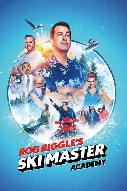 Rob Riggle's Ski Master Academy Season 1 poster