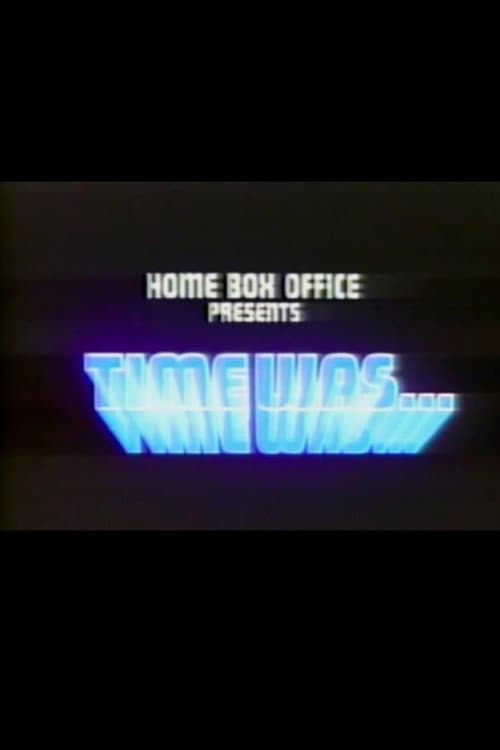 Time Was Miniseries poster
