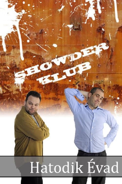 Showder Klub Season 6 poster