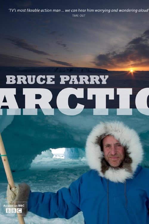 Arctic With Bruce Parry Season 1 poster