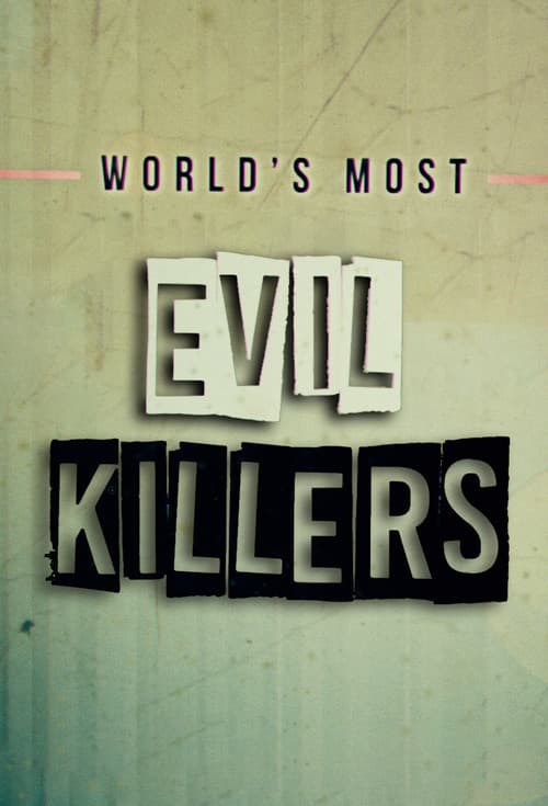 World's Most Evil Killers Season 10 poster