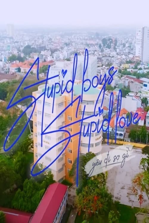 Stupid Boys Stupid Love Season 1 poster