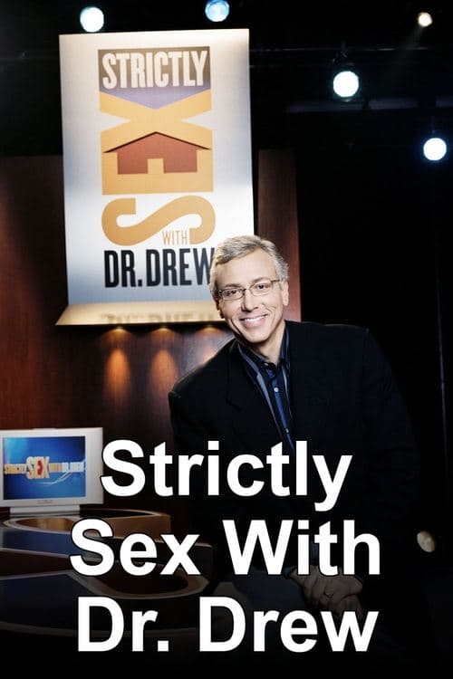 Strictly Sex with Dr. Drew Season 1 poster