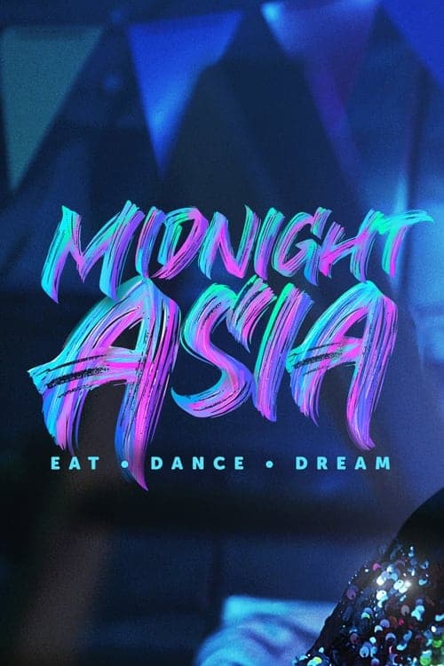 Medianoche en Asia: Comer · Bailar · Soñar Season 1 poster