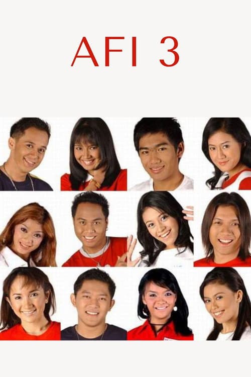 Akademi Fantasi Indosiar AFI 3 poster