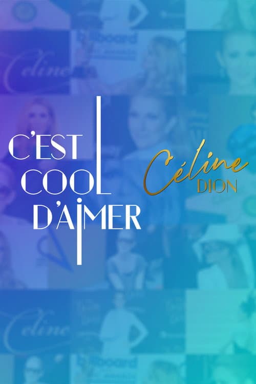 C'est cool d'aimer Céline Dion Season 1 poster