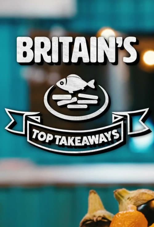 Britain's Top Takeaways Season 1 poster