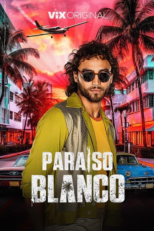 Paraíso blanco Season 2 poster