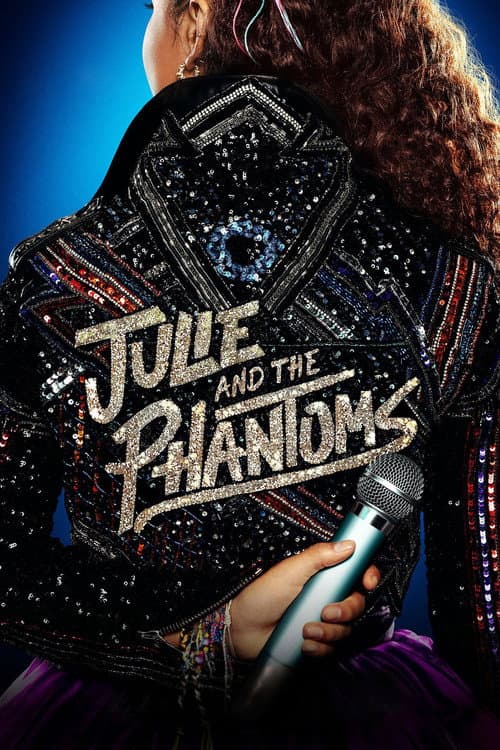 Julie and the Phantoms Season 1 poster