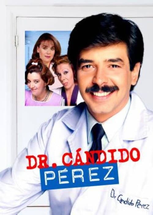 Dr. Cándido Pérez Season 1 poster