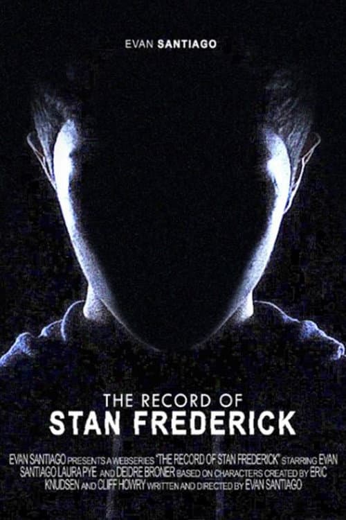 The Record of Stan Frederick Second Year poster