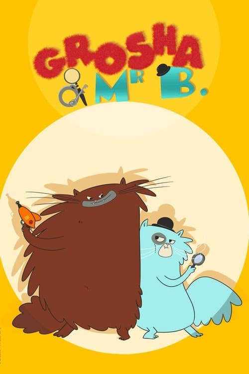 Grosha & Mr. B Season 1 poster
