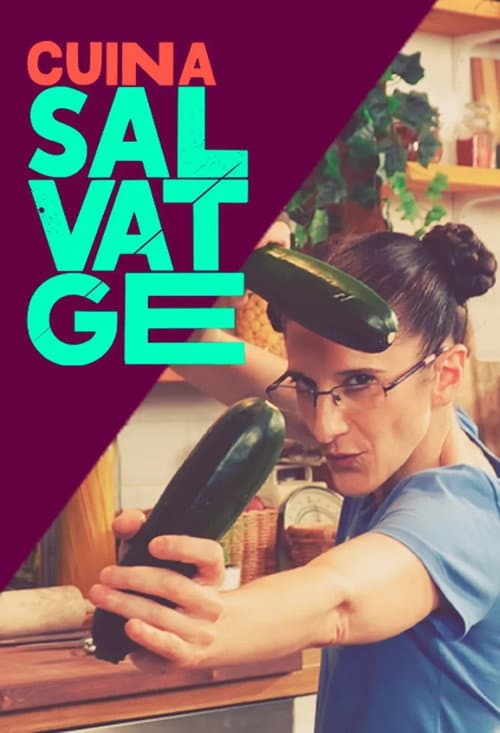 Cuina salvatge Season 1 poster