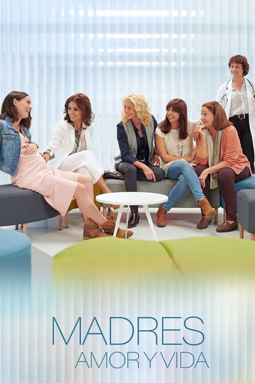Madres: amor y vida Season 1 poster