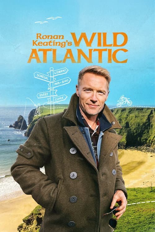 Ronan Keating's Wild Atlantic Series 1 poster