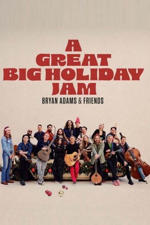 Bryan Adams and Friends: A Great Big Holiday Jam Season 1 poster