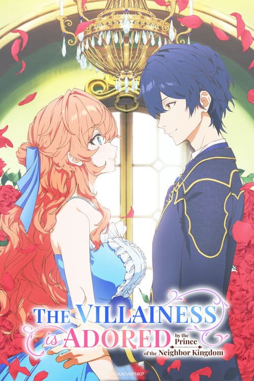 The Villainess Is Adored by the Prince of the Neighbor Kingdom Season 1 poster