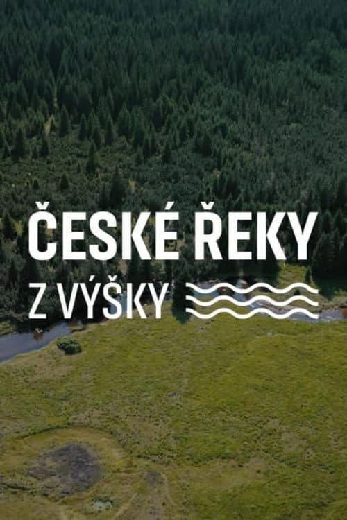 České řeky z výšky Season 1 poster