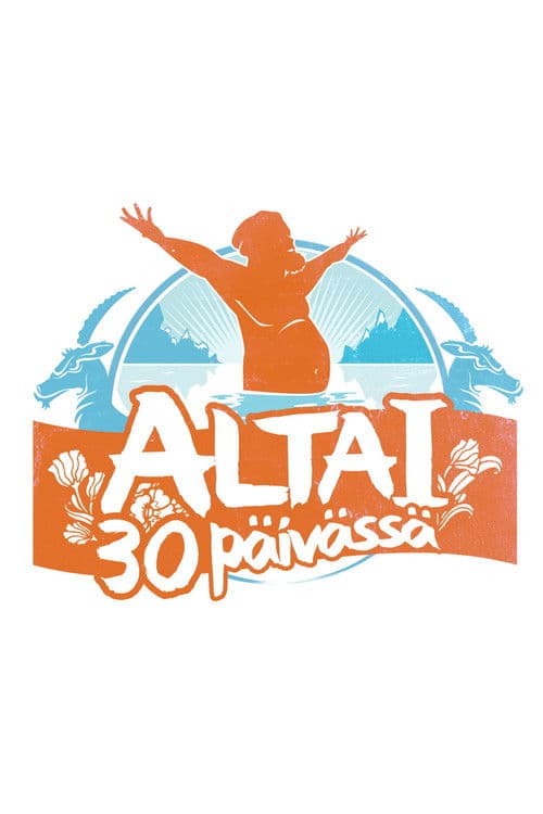 Altai 30 päivässä Season 1 poster