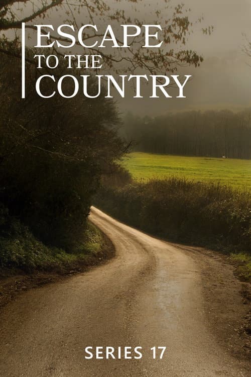 Escape to the Country Series 17 poster