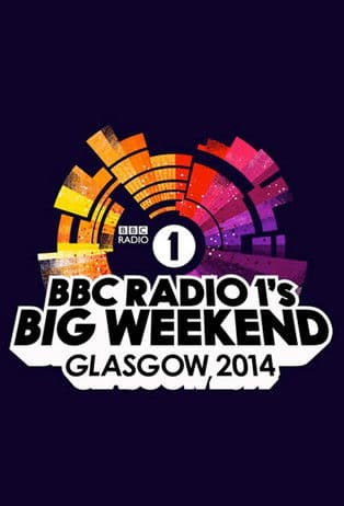 Radio 1's Big Weekend Season 2 poster