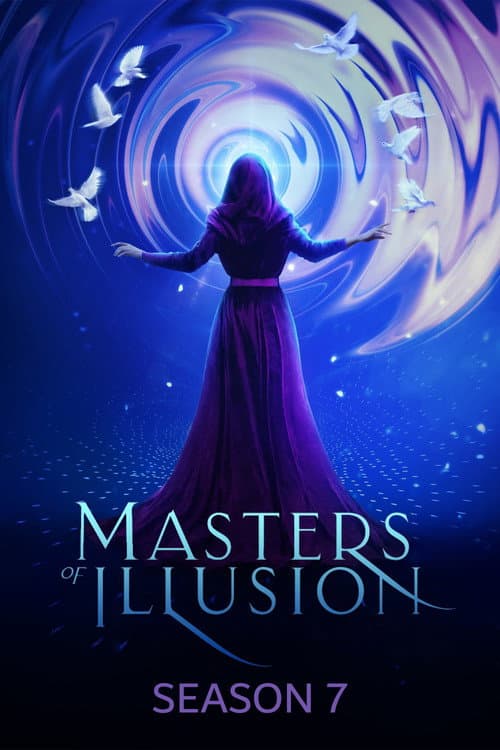 Masters of Illusion Season 7 poster