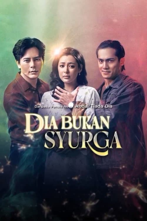 Dia Bukan Syurga Season 1 poster