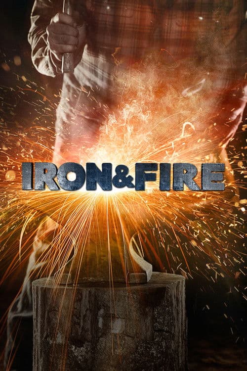 Iron & Fire Season 1 poster