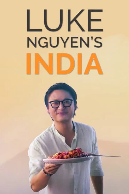 Luke Nguyen's India Season 1 poster