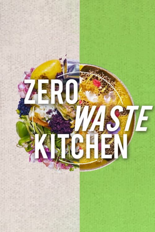 Zero Waste Kitchen Season 1 poster