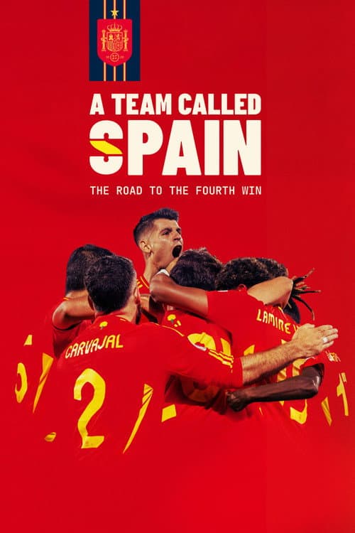 A Team Called SPAIN: The Road to the Fourth Win Limited Series poster