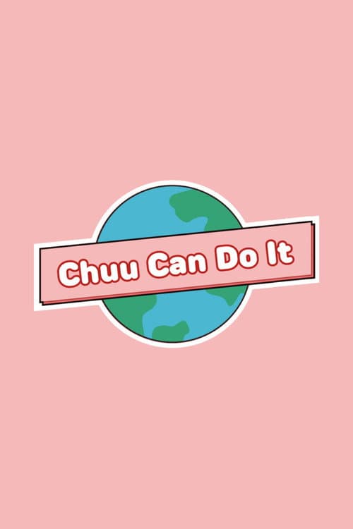 Chuu Can Do It Season 3 poster